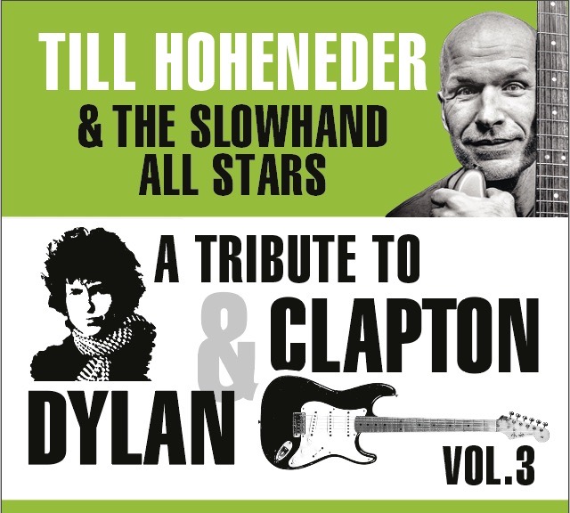 Dylan & Clapton Tribute by Till Hoheneder Teaserbild